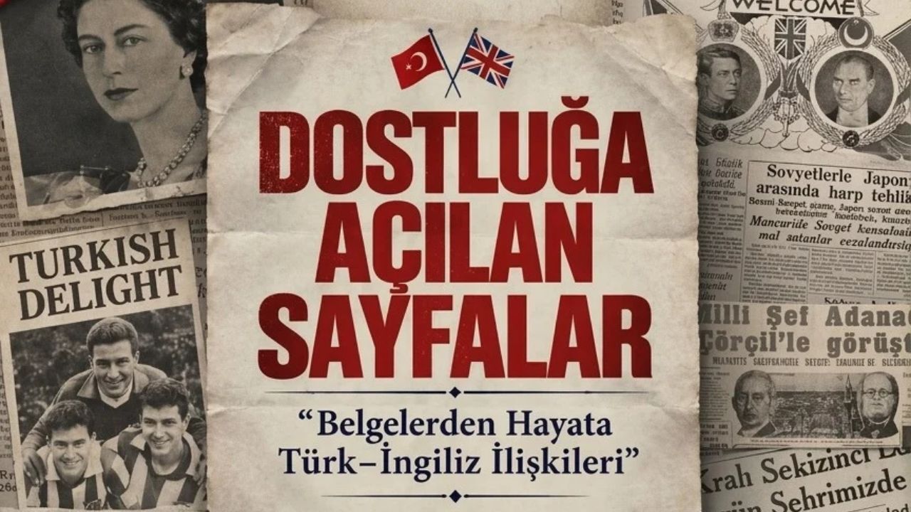 175 Yıl Sonra Bir İlk: Türk–İngiliz İlişkilerinin Hafızası Londra’da Canlanıyor!